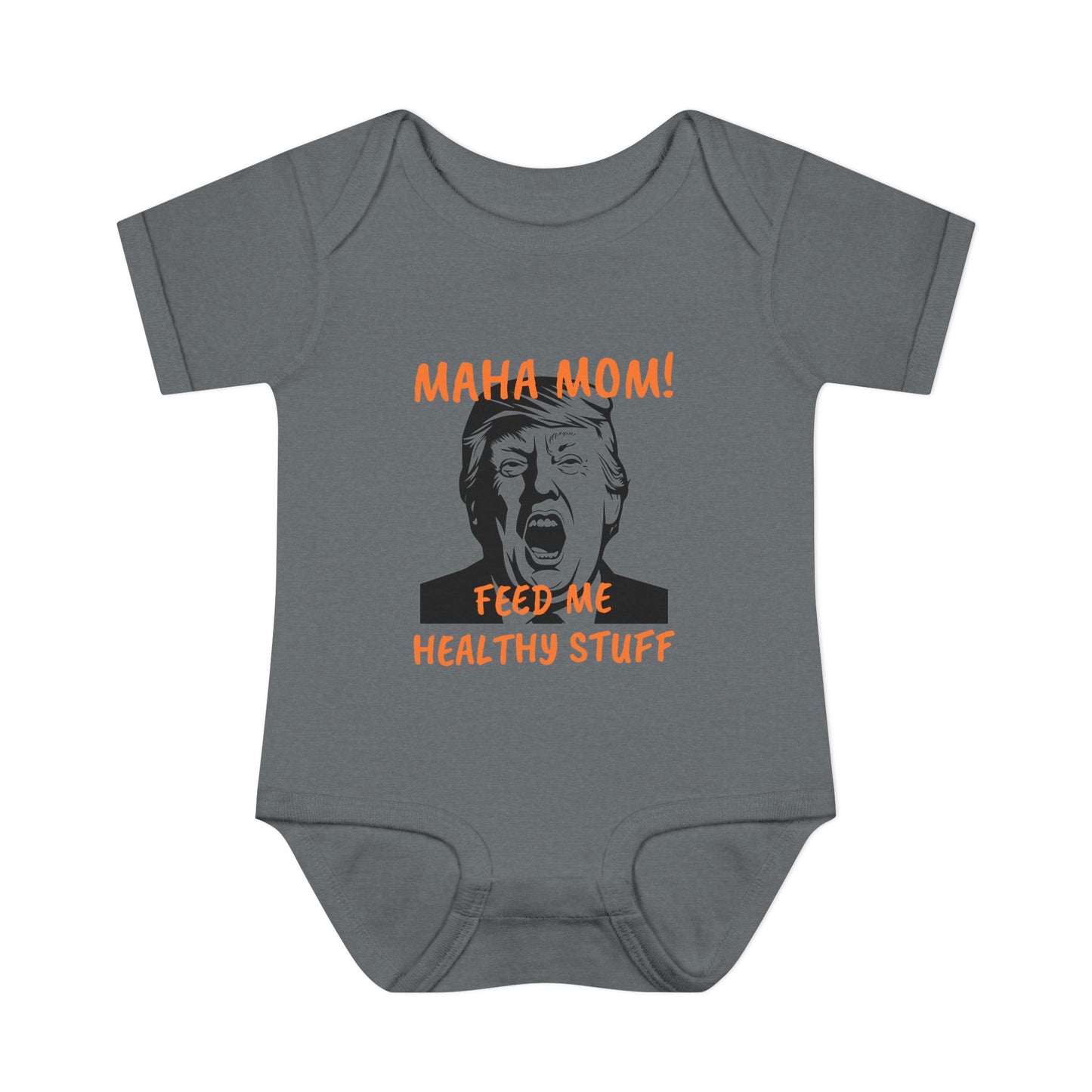 MAHA MOM - FEED ME HEALTHY STUFF - Baby Bodysuit