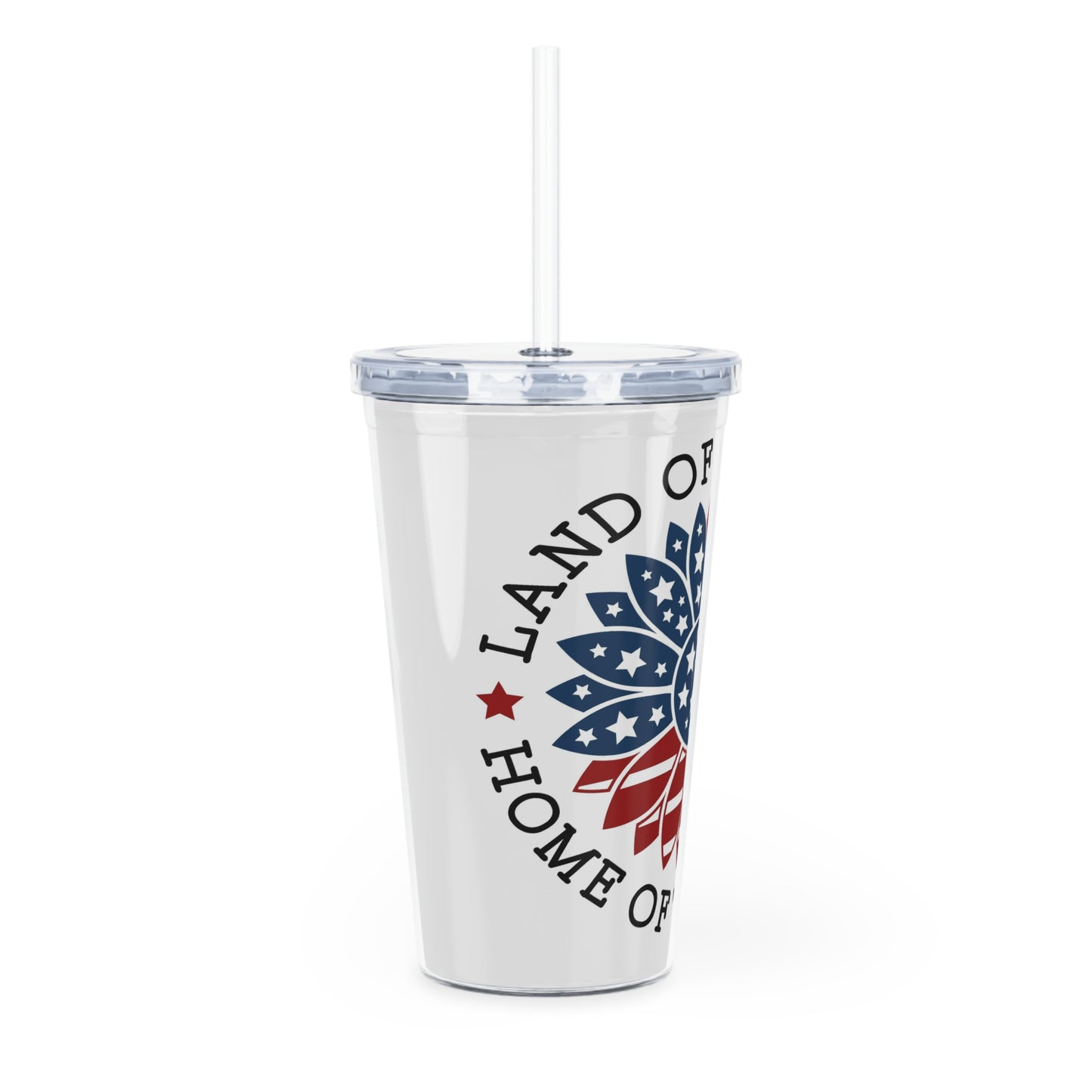 Land Of The Free - Plastic Tumbler with Straw